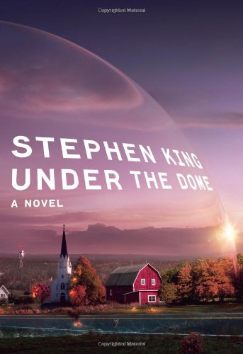Under the Dome A Novel [Hardcover]