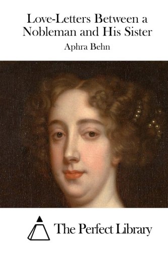 Love-Letters Between A Nobleman And His Sister [Paperback]