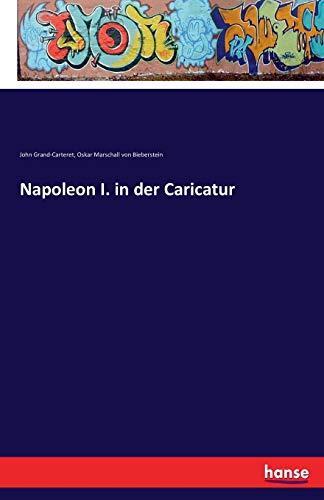 Napoleon I. In Der Caricatur (german Edition) [Paperback]