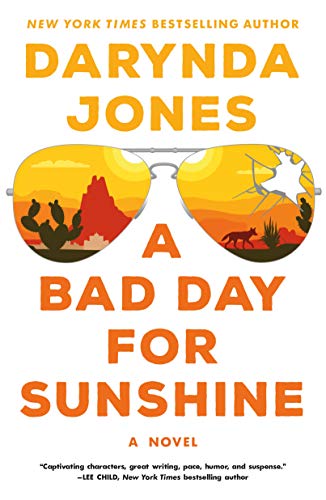 A Bad Day for Sunshine A Novel [Paperback]