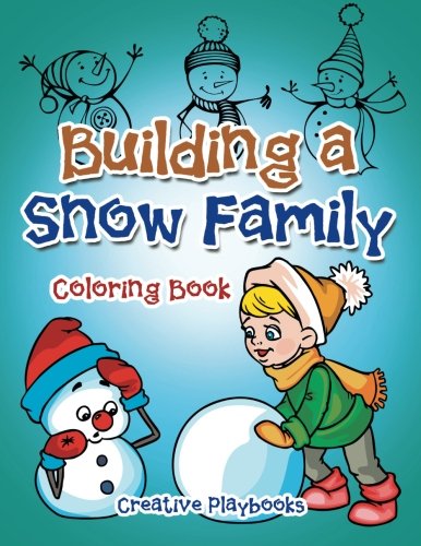 Building A Snow Family Coloring Book [Paperback]