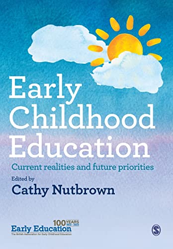Early Childhood Education Current realities and future priorities [Paperback]