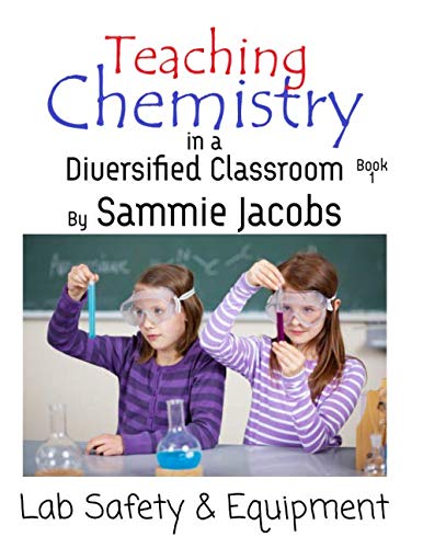 Lab Safety & Equipment  Teaching Chemistry in a Diversified Classroom Book 1 [Paperback]