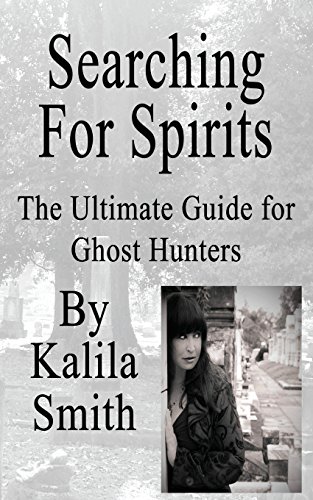 Searching For Spirits [Paperback]