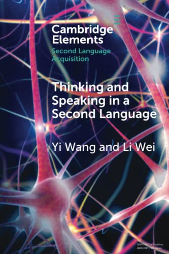 Thinking and Speaking in a Second Language [Paperback]