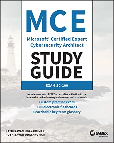 MCE Microsoft Certified Expert Cybersecurity Architect Study Guide Exam SC-100 [Paperback]