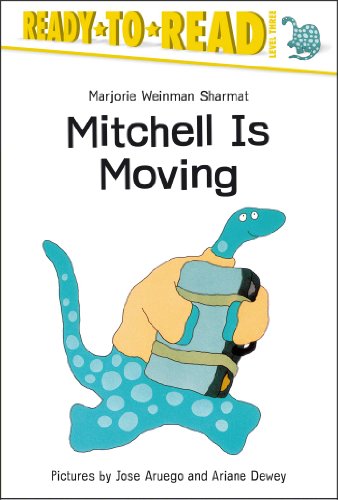 Mitchell Is Moving Ready-to-Read Level 3 [Hardcover]