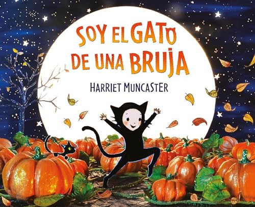 Soy el gato de una bruja / I Am a Witch's Cat [Hardcover]