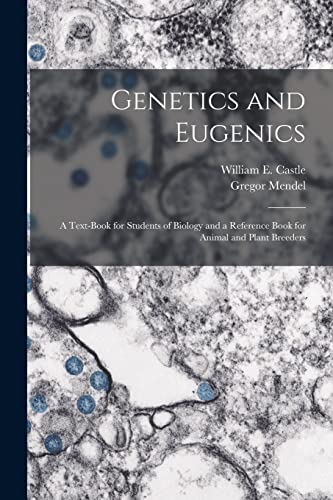 Genetics And Eugenics; A Text-Book For Studen