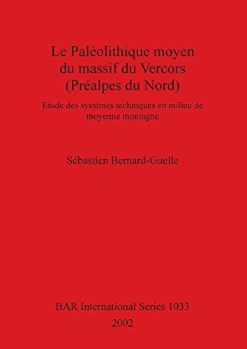 Le Paleolithique moyen du massif du Vercors (Prealpes du Nord) [Paperback]