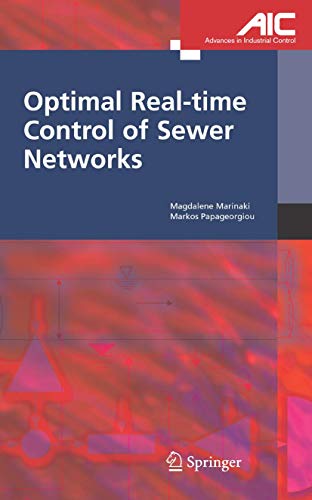 Optimal Real-time Control of Sewer Networks [Hardcover]