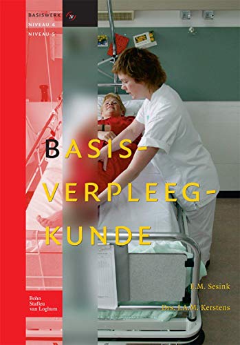 Basisverpleegkunde Basiswerk V&ampV, niveau 4 en 5 [Hardcover]
