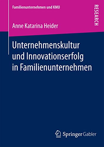 Unternehmenskultur und Innovationserfolg in Familienunternehmen [Paperback]