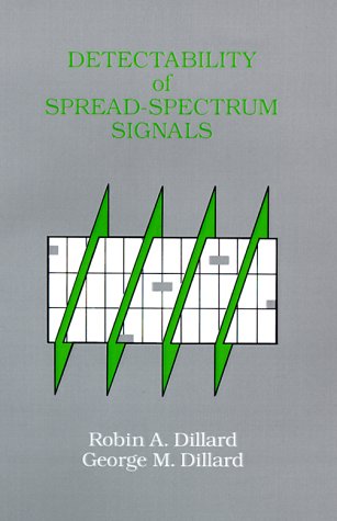 Detectability of Spread-Spectrum Signals [Hardcover]