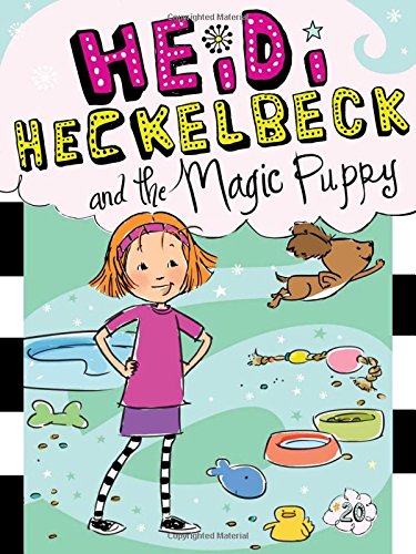 Heidi Heckelbeck and the Magic Puppy [Paperback]