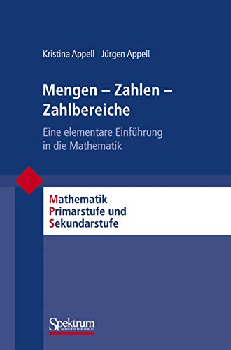 Mengen - Zahlen - Zahlbereiche Eine elementare Einfhrung in die Mathematik [Paperback]