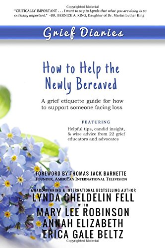 Grief Diaries How To Help The Newly Bereaved [Paperback]