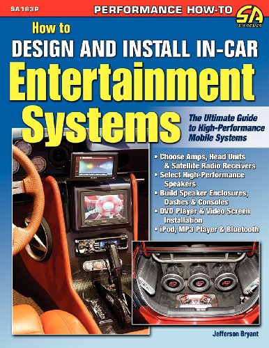 How To Design And Install In-Car Entertainment Systems [Paperback]