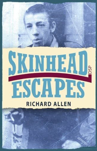 Skinhead Escapes [Paperback]