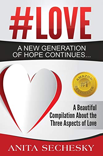 love - A New Generation Of Hope Continues... [Paperback]