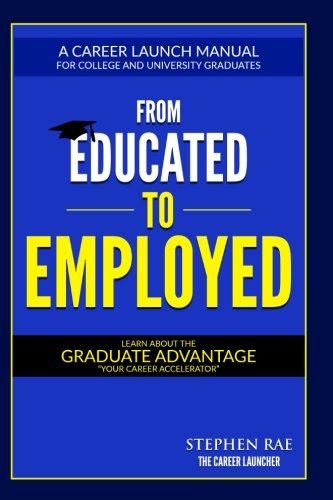 From Educated to Employed [Paperback]