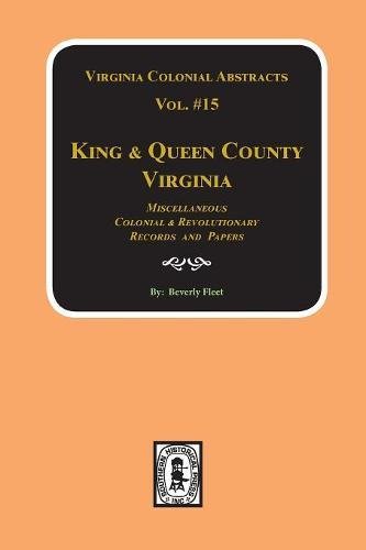 King and Queen County, VA, Records [Hardcover]