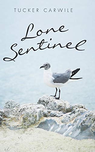 Lone Sentinel [Hardcover]