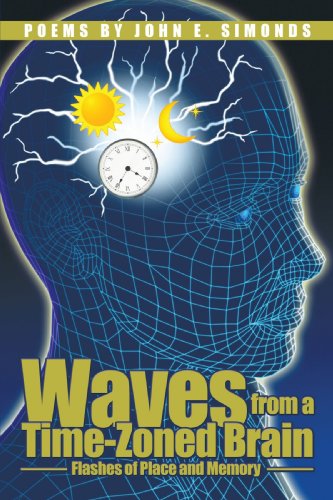 Waves from a Time-Zoned Brain [Paperback]