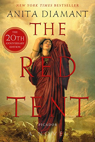 The Red Tent - 20th Anniversary Edition A Novel [Paperback]