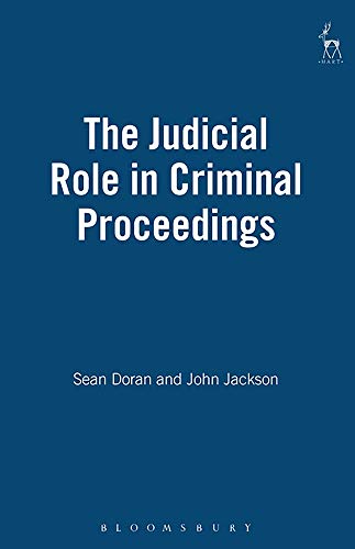 The Judicial Role in Criminal Proceedings [Hardcover]