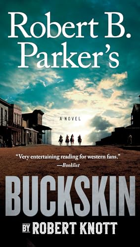 Robert B. Parker's Buckskin [Paperback]