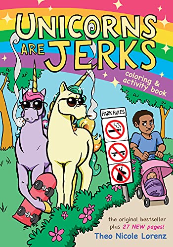 Unicorns Are Jerks Coloring and Activity Book [Paperback]
