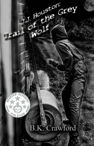 J.J. Houston Trail Of The Grey Wolf (volume 2) [Paperback]