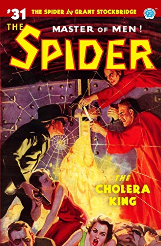 Spider 31  The Cholera King [Paperback]