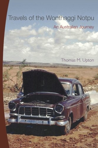 Travels Of The Wonthaggi Notpu [Paperback]