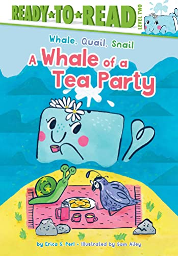 A Whale of a Tea Party Ready-to-Read Level 2 [Hardcover]