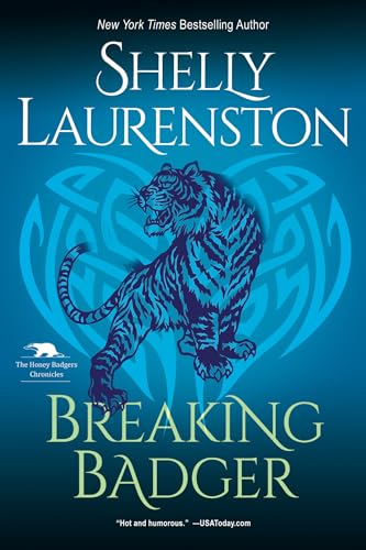 Breaking Badger A Hilarious Shifter Romance [Paperback]