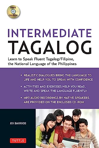 Intermediate Tagalog Learn to Speak Fluent Tagalog (Filipino), the National Lan [Paperback]