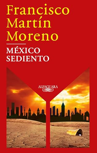 Mxico sediento / Mexico in a Drought [Paperback]
