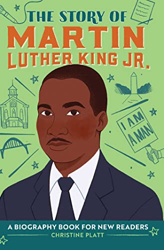 The Story of Martin Luther King, Jr. A Biography Book for New Readers [Hardcover]