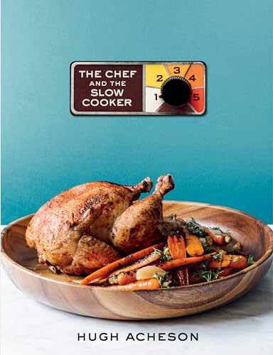 The Chef and the Slow Cooker A Cookbook [Hardcover]