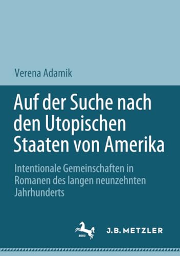 Auf der Suche nach den Utopischen Staaten von Amerika Intentionale Gemeinschaft [Paperback]