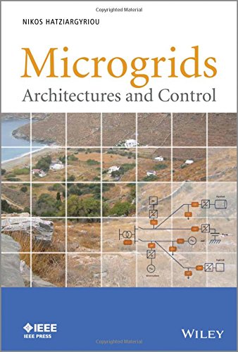 Microgrids Architectures and Control [Hardcover]