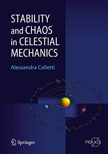 Stability and Chaos in Celestial Mechanics [Paperback]