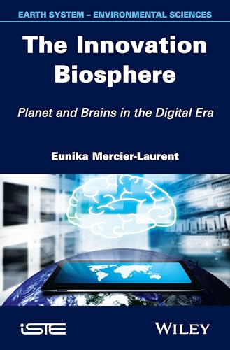 The Innovation Biosphere Planet and Brains in the Digital Era [Hardcover]