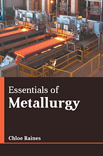 Essentials of Metallurgy [Hardcover]