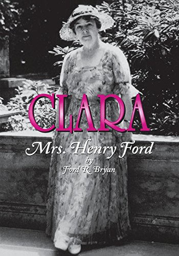 Clara Mrs. Henry Ford [Paperback]