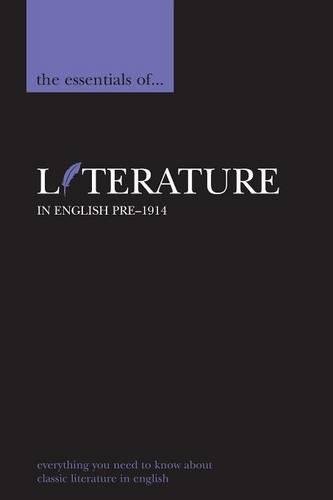 The Essentials of Literature in English Pre-1914 [Paperback]