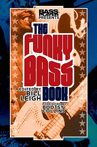 Bass Player Presents The Funky Bass Book [Paperback]