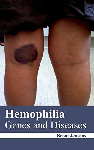 Hemophilia Genes And Diseases [Hardcover]